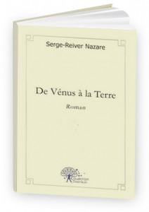 de vénus à la terre - serge reiver nazare - collection tremplin